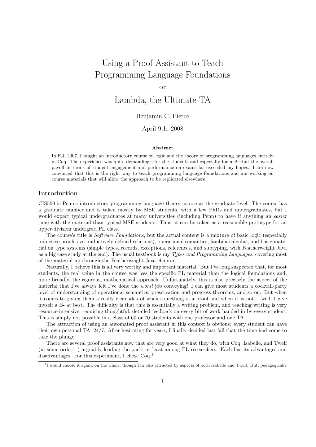 Using a Proof Assistant to Teach Programming Language Foundations Or Lambda, the Ultimate TA