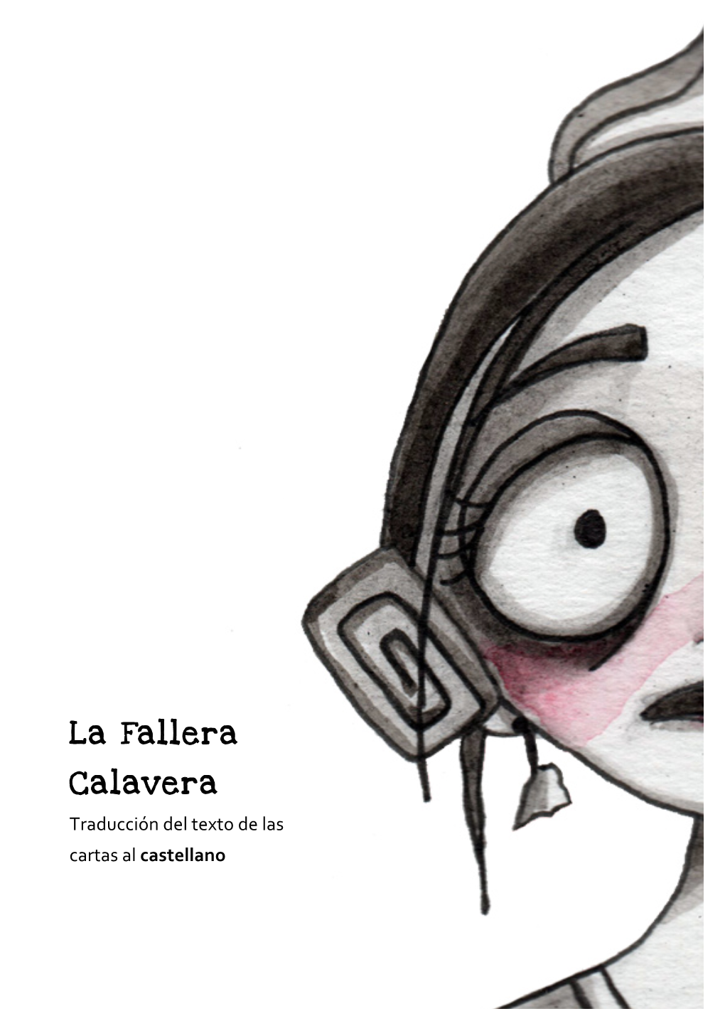 La Fallera Calavera: Traducción Del Texto De Las Cartas Al Castellano