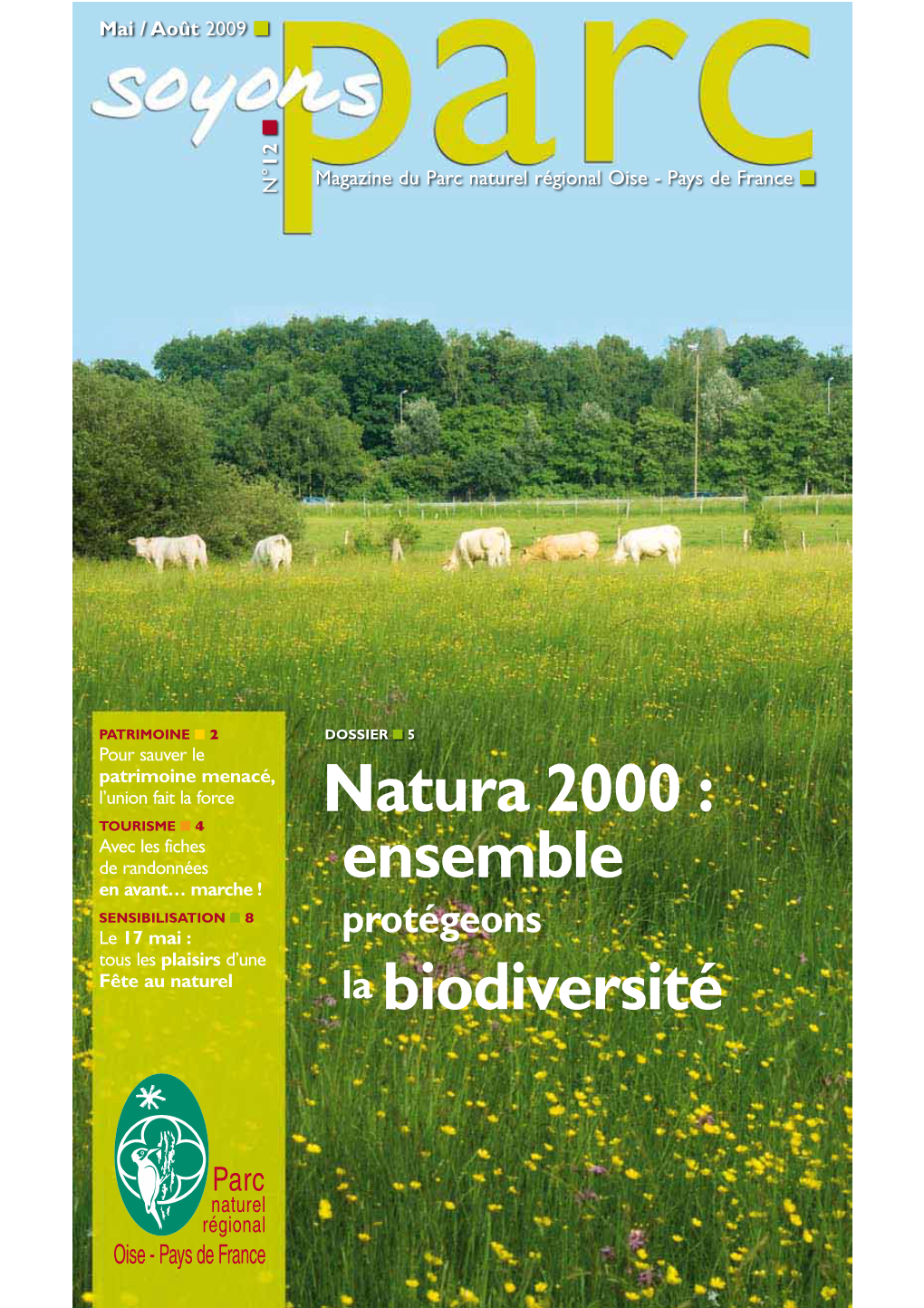 Natura 2000 : Ensemble La Biodiversité