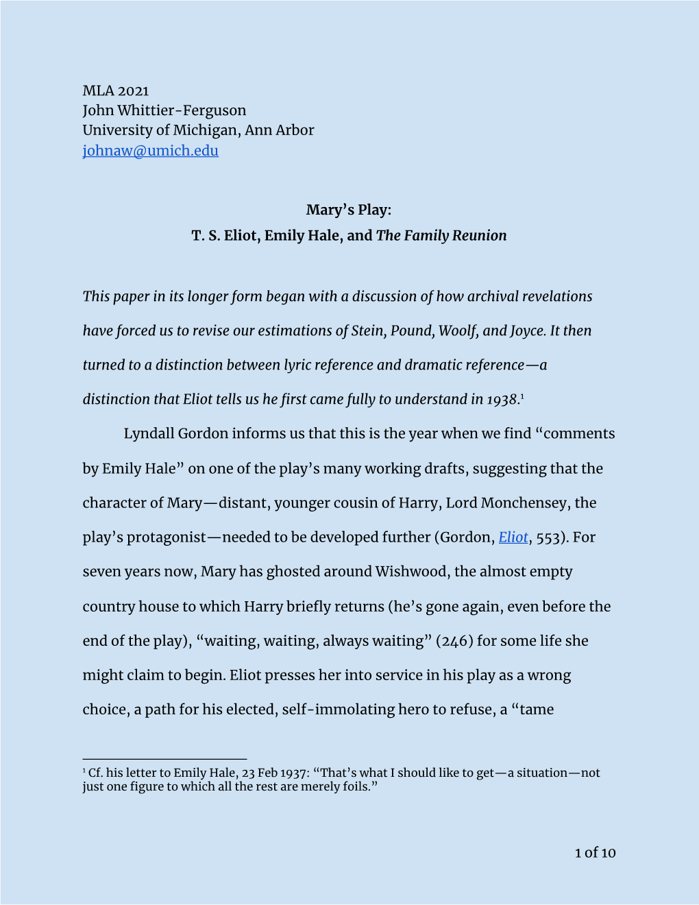 MLA 2021 John Whittier-Ferguson University of Michigan, Ann Arbor Johnaw@Umich.Edu Mary's Play: T. S. Eliot, Emily H