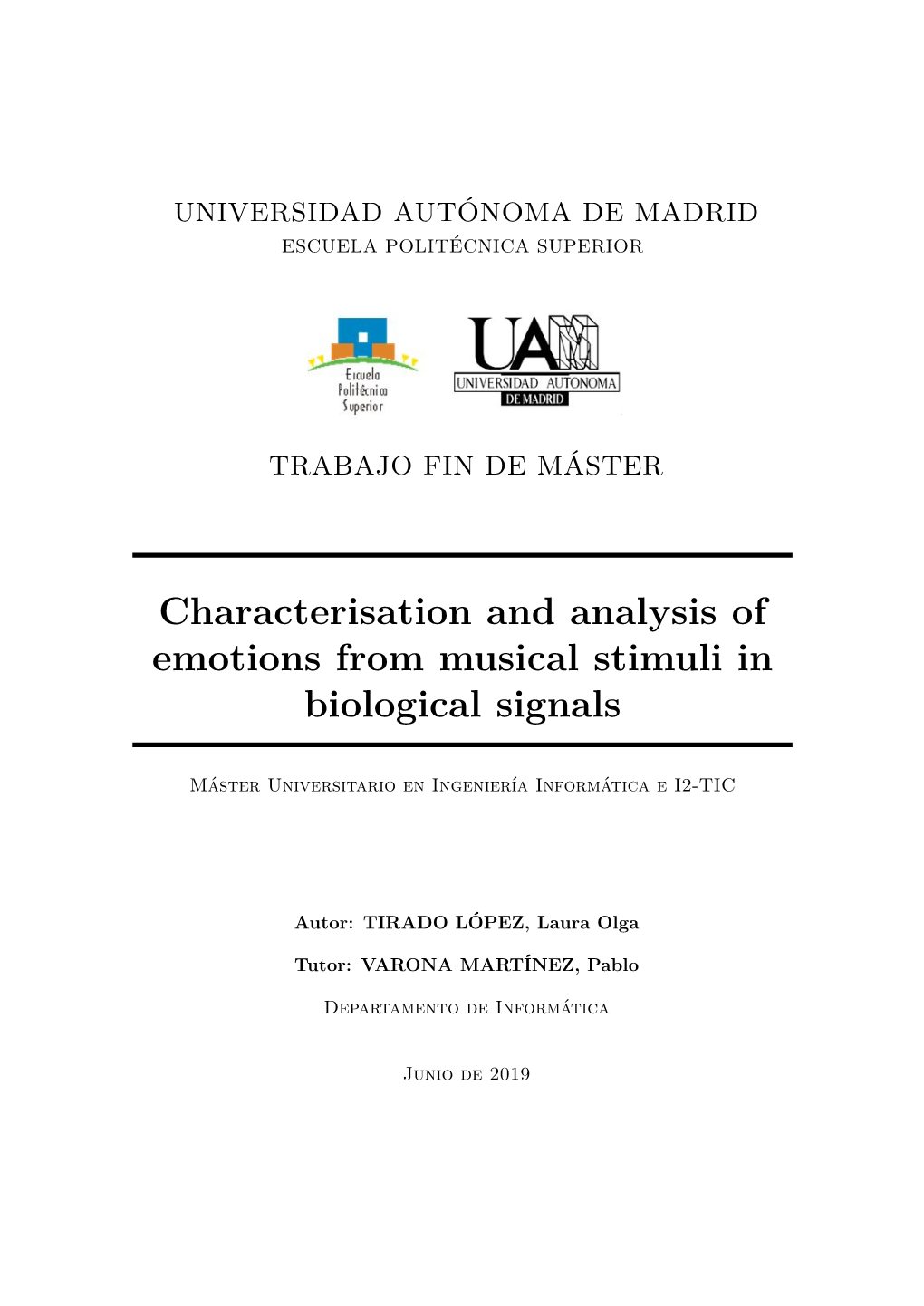 Characterisation and Analysis of Emotions from Musical Stimuli in Biological Signals