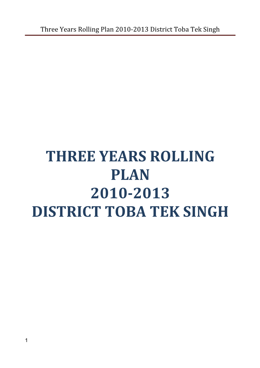 Three Years Rolling Plan 2010-2013 District Toba Tek Singh