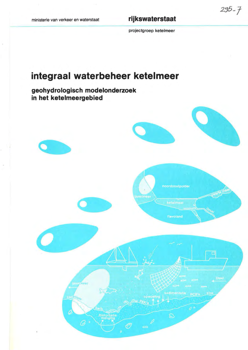 Geohydrologisch Modelonderzoek in Het Ketelmeergebied Ministerie Van Verkeer En Waterstaat Rijkswaterstaat