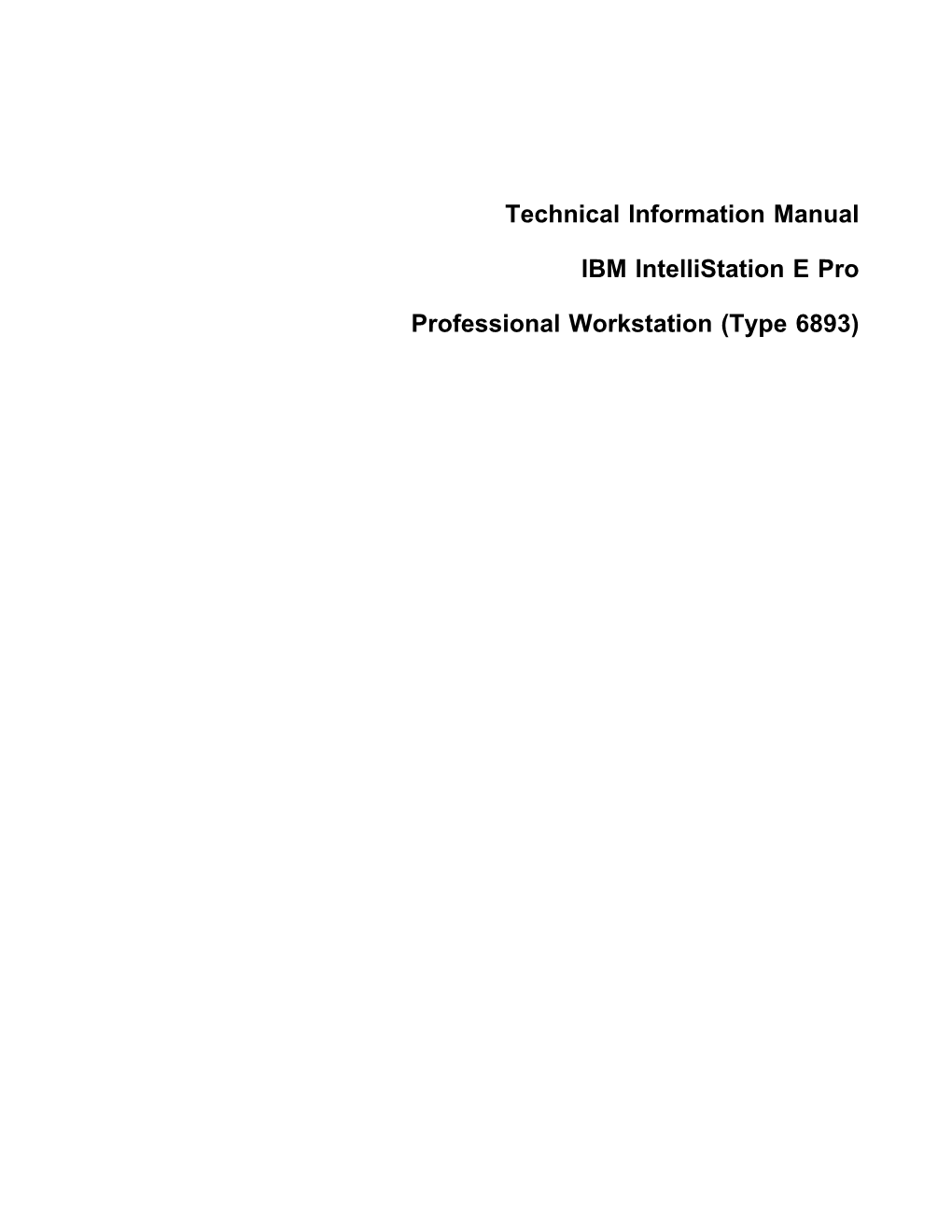 Technical Information Manual IBM Intellistation E Pro Professional