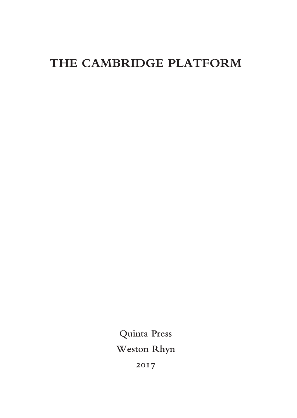The Cambridge Platform