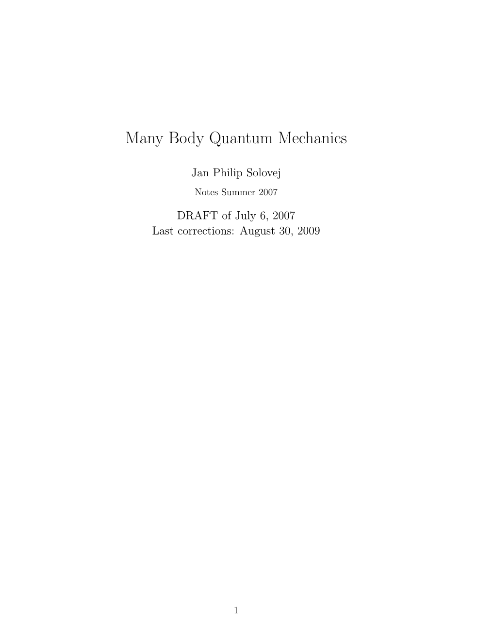 Many Body Quantum Mechanics