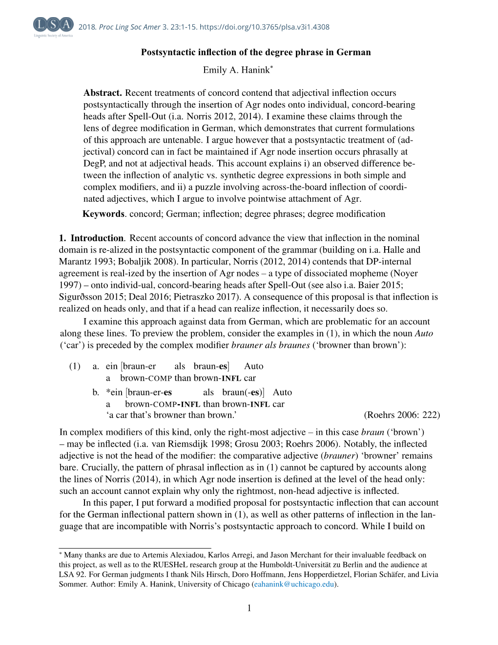 Emily A. Hanink* Postsyntactic Inflection of the Degree Phrase in German Keywords. Concord; German; Inflection; Degree Phrases;