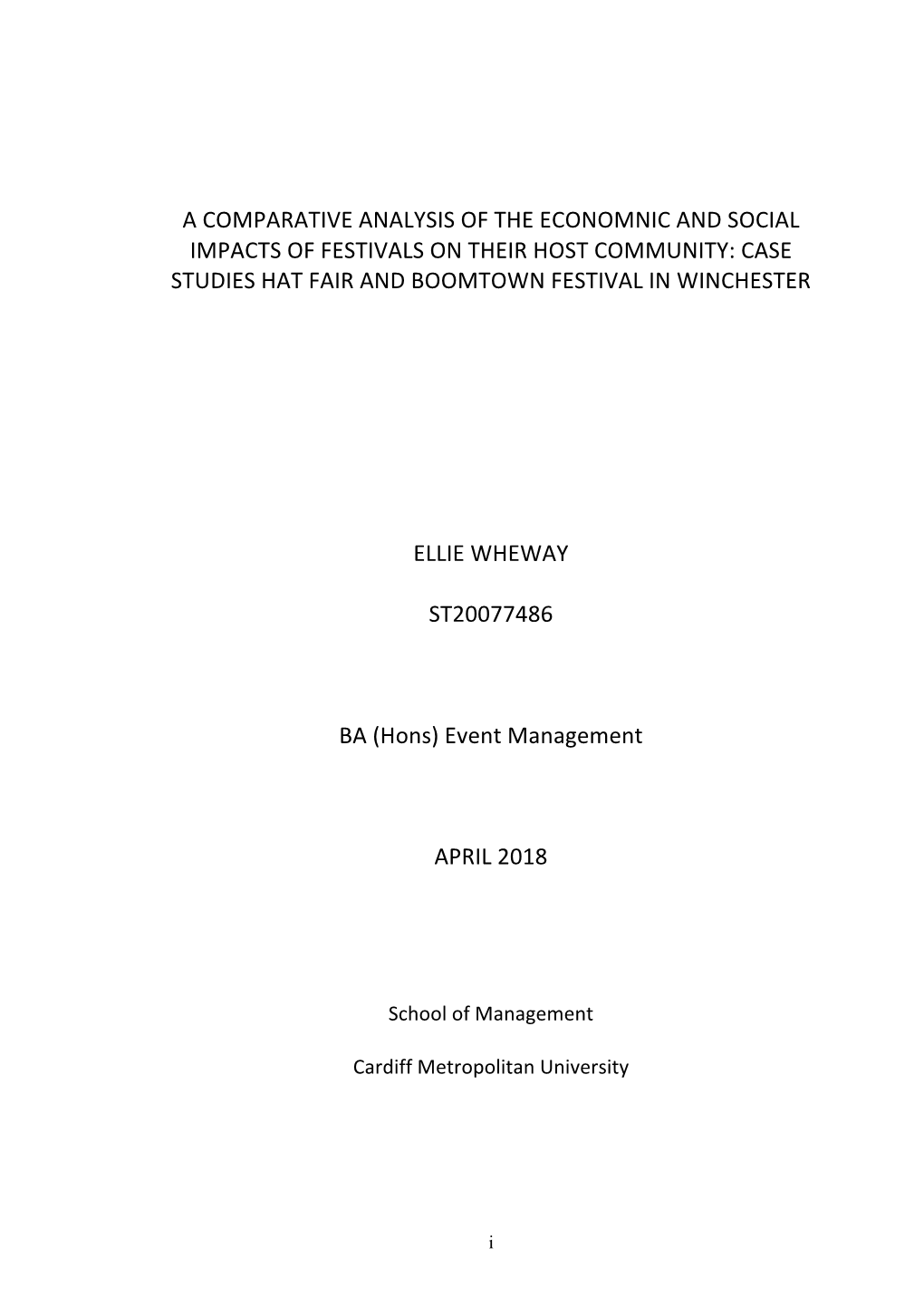 A Comparative Analysis of the Economnic and Social Impacts of Festivals on Their Host Community: Case Studies Hat Fair and Boomtown Festival in Winchester