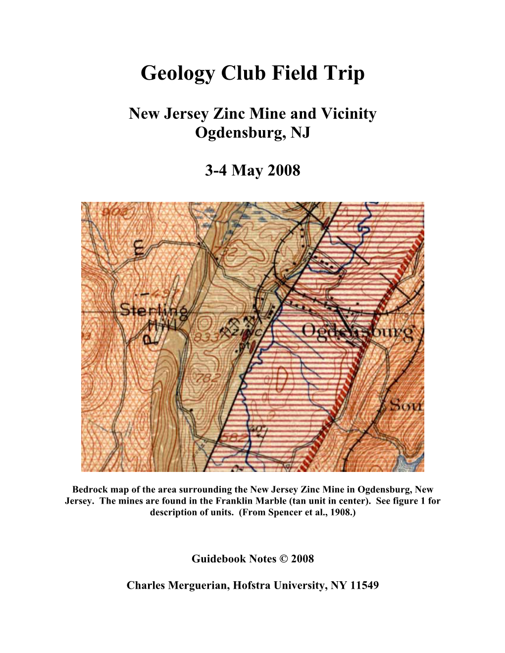 Geology Club Field Trip New Jersey Zinc Mine and Vicinity
