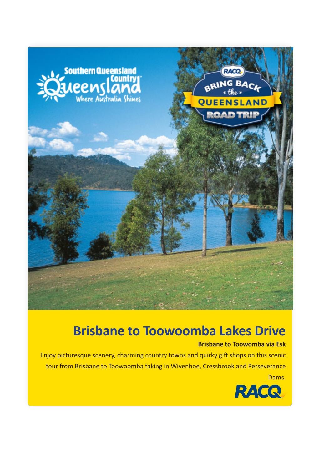 Brisbane to Toowoomba Lakes Drive