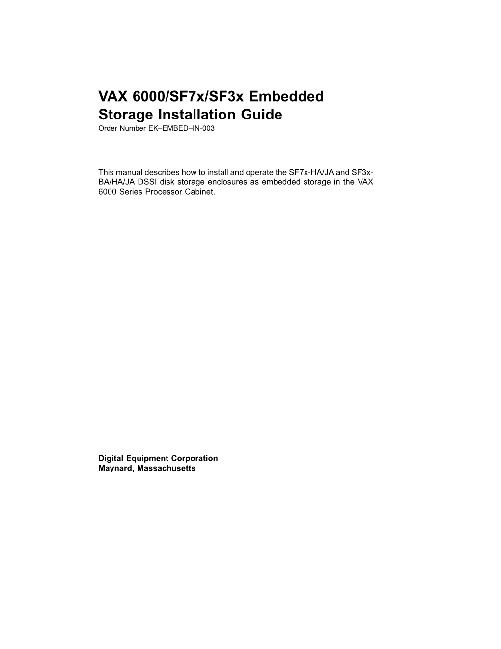 VAX 6000/Sf7x/Sf3x Embedded Storage Installation Guide Order Number EK–EMBED–IN-003
