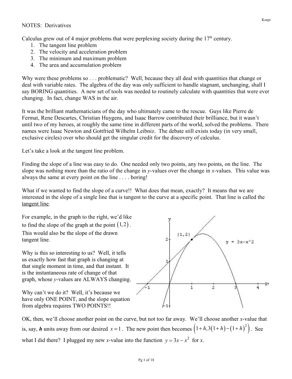 Calculus Grew out of 4 Major Problems That Were Perplexing Society During the 17Th Century