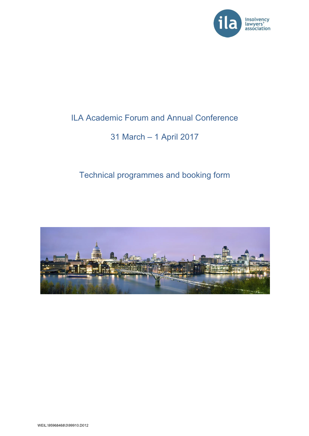 ILA Academic Forum and Annual Conference 31 March – 1 April