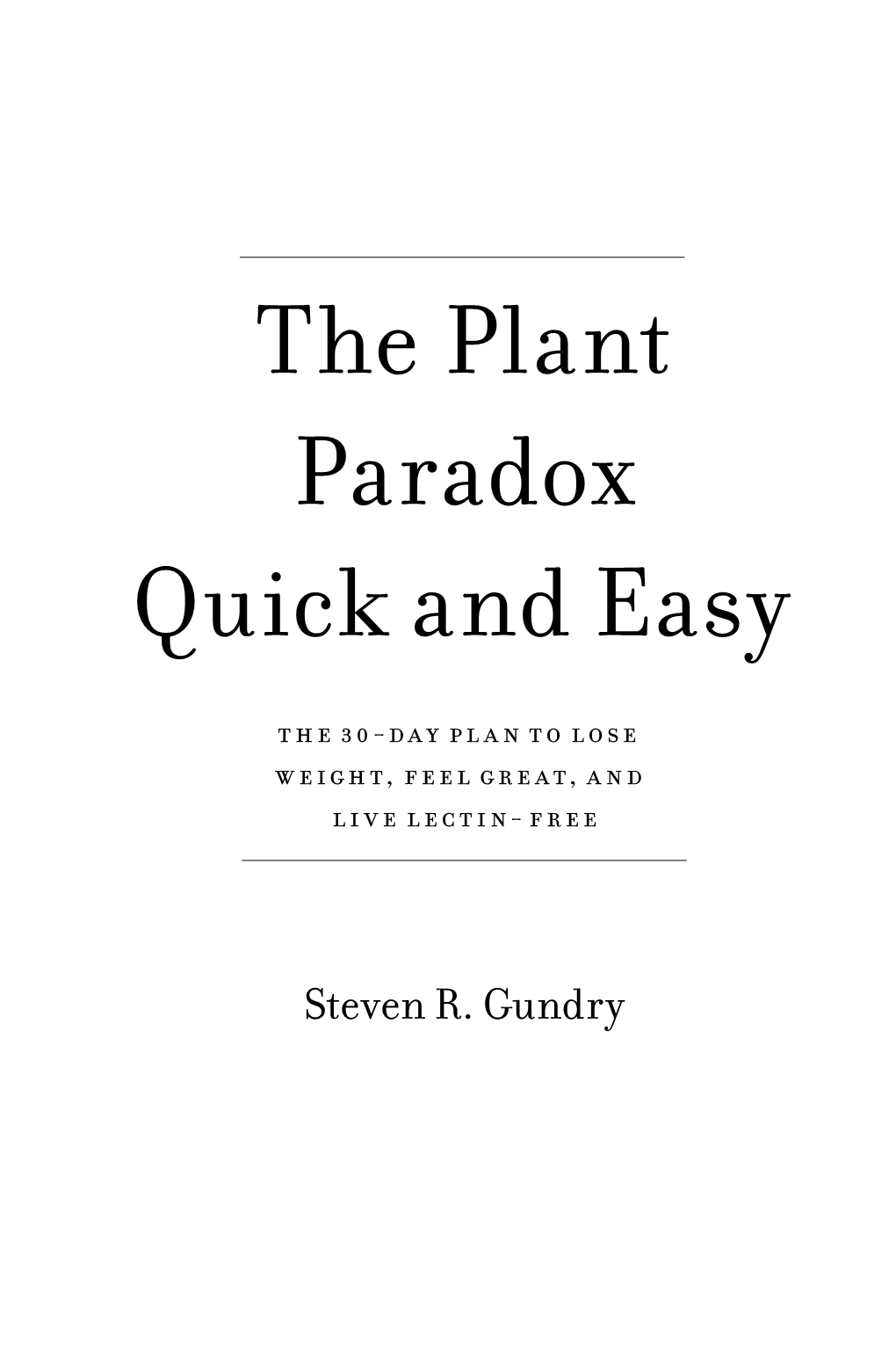 The Plant Paradox Quick and Easy