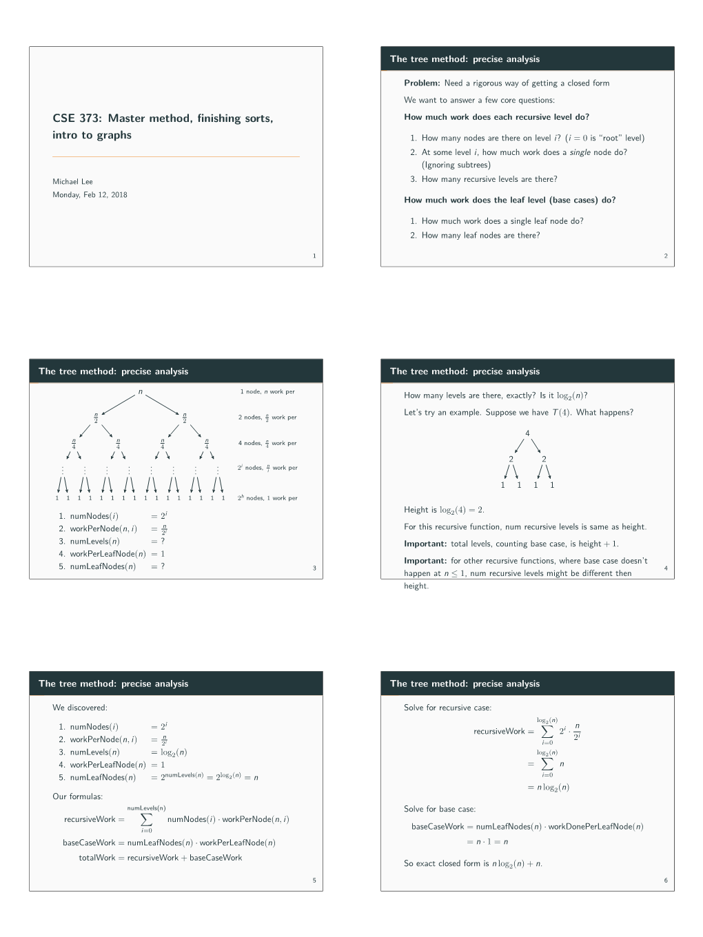 CSE 373: Master Method, Finishing Sorts, Intro to Graphs