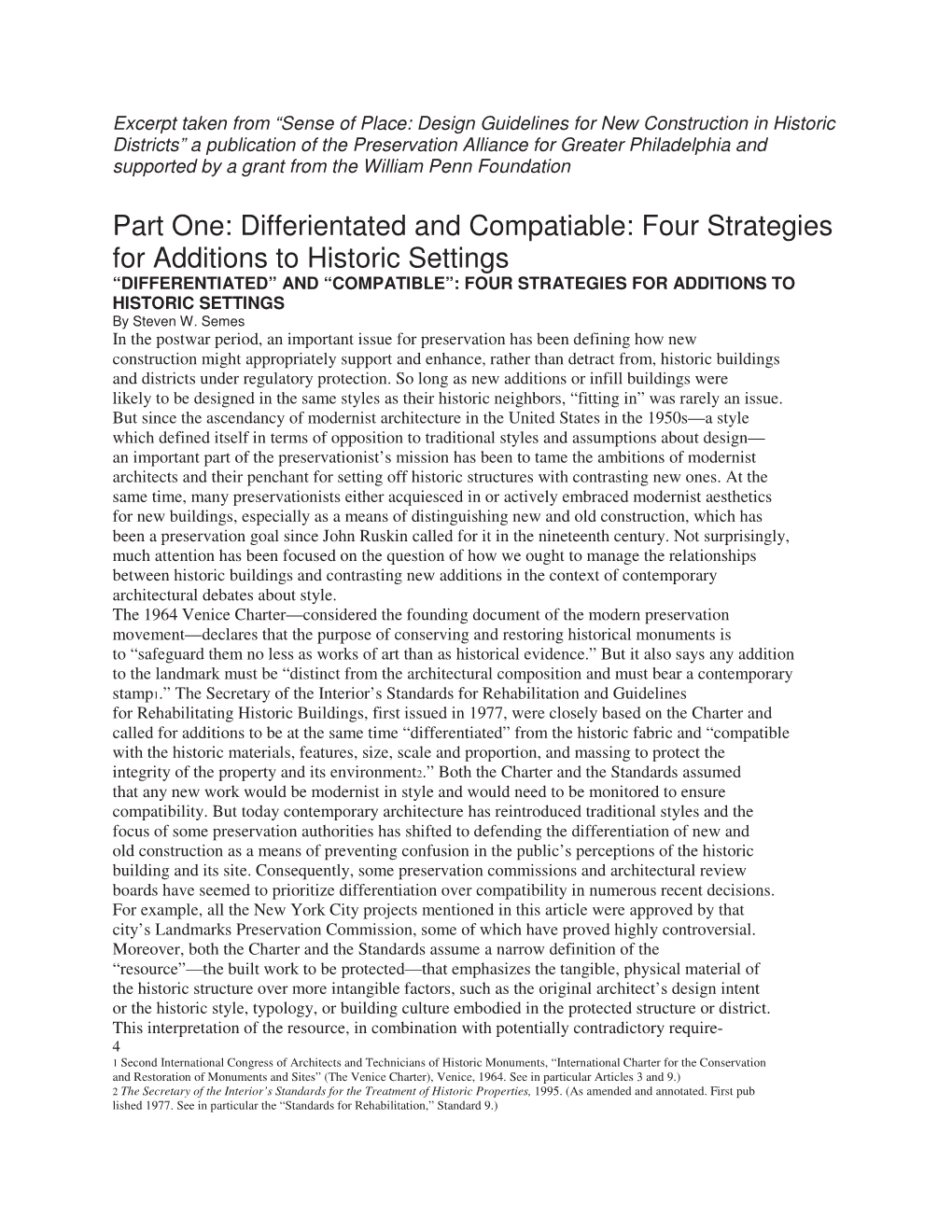 Four Strategies for Additions to Historic Settings “DIFFERENTIATED” and “COMPATIBLE”: FOUR STRATEGIES for ADDITIONS to HISTORIC SETTINGS by Steven W
