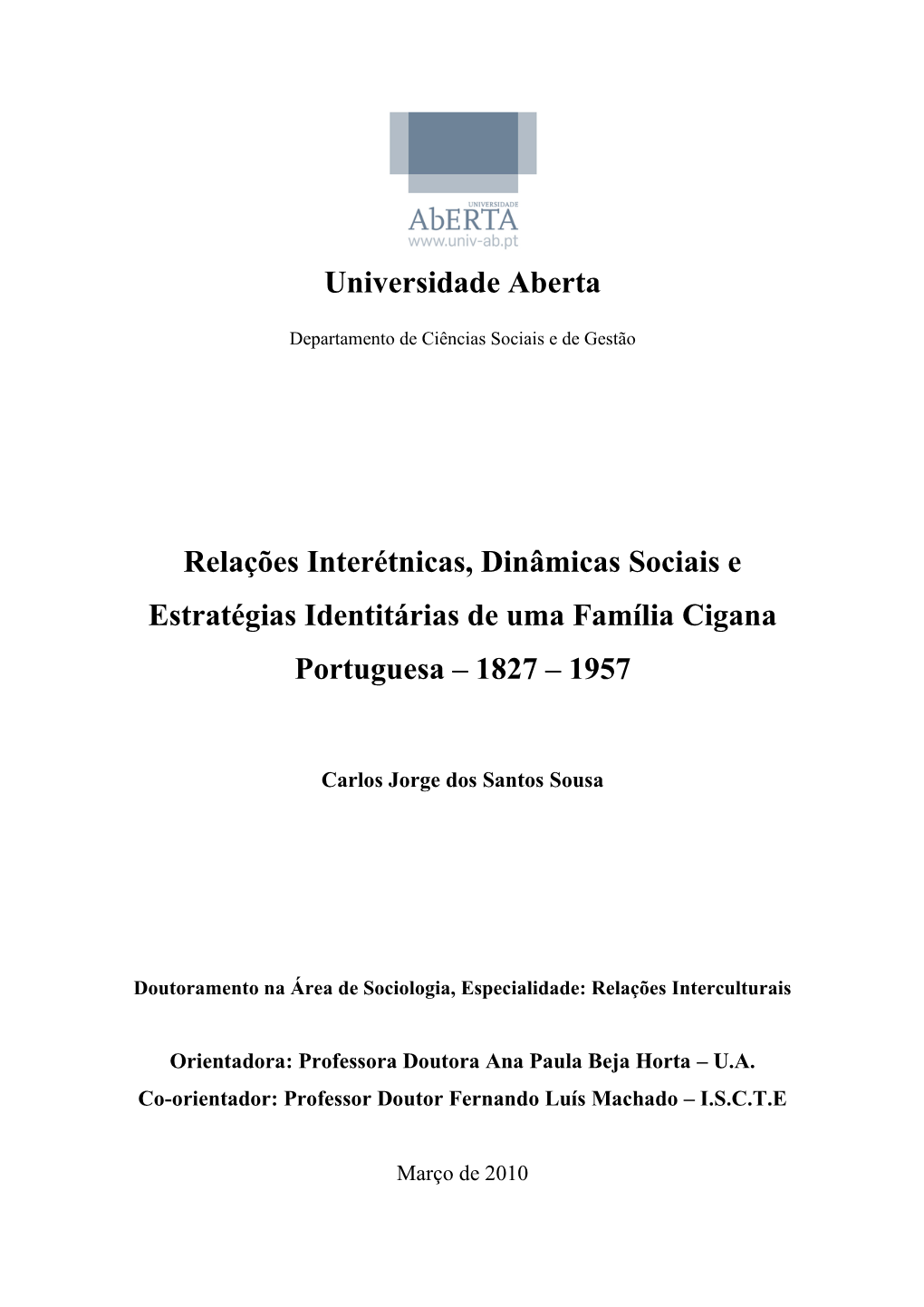 Relações Interétnicas, Dinâmicas Sociais E Estratégias Identitárias De Uma Família Cigana Portuguesa – 1827 – 1957