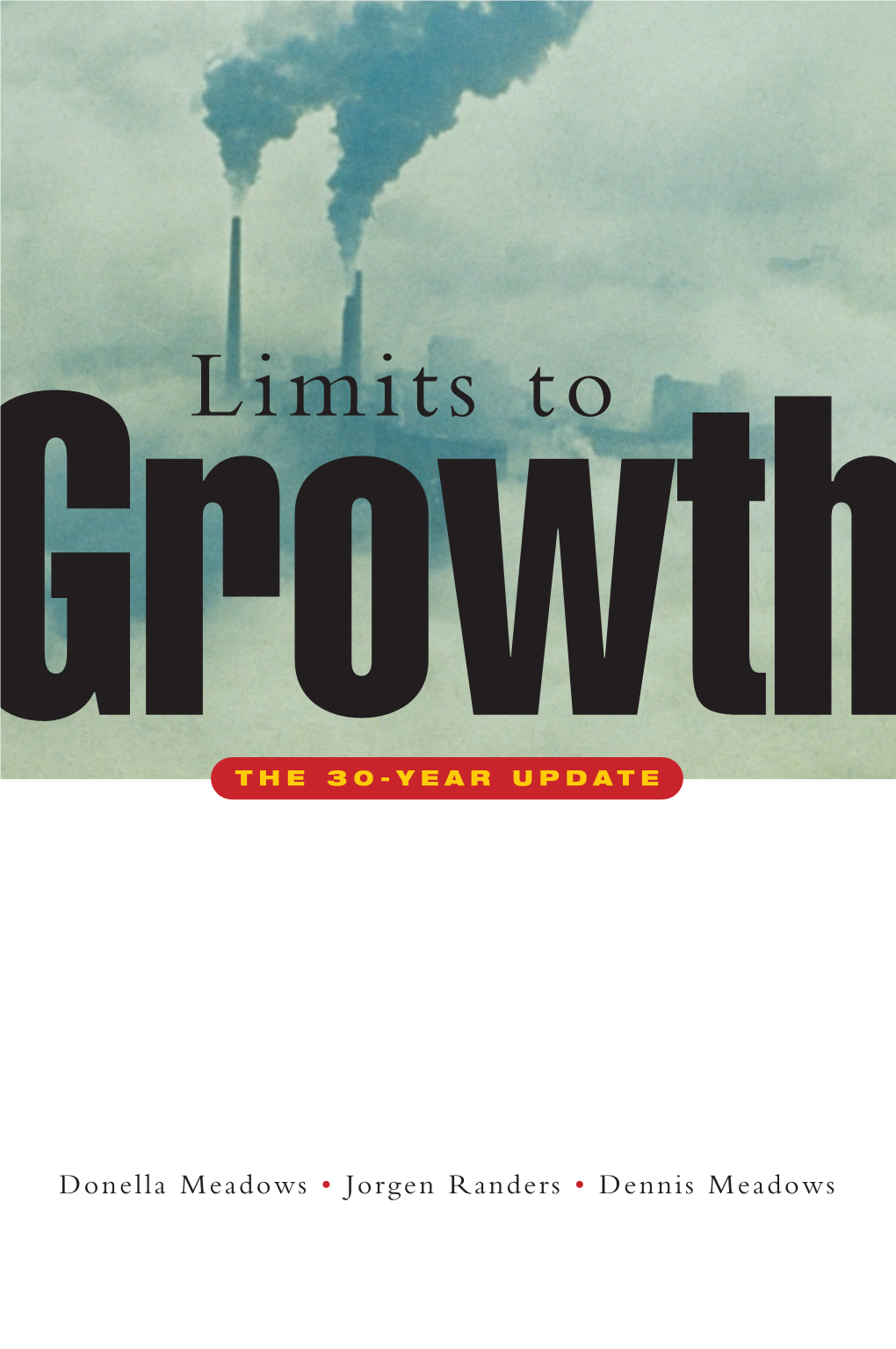 The Limits to Growth: the 30-Year Update