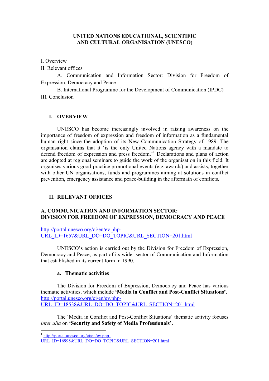 (UNESCO) I. Overview II. Relevant Offices A. Communication