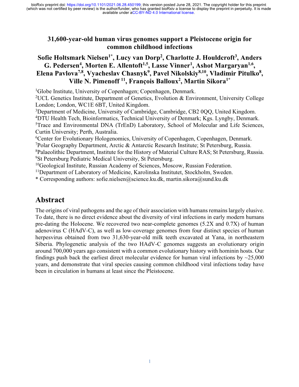 31,600-Year-Old Human Virus Genomes Support a Pleistocene Origin for Common Childhood Infections Sofie Holtsmark Nielsen1*, Lucy Van Dorp2, Charlotte J