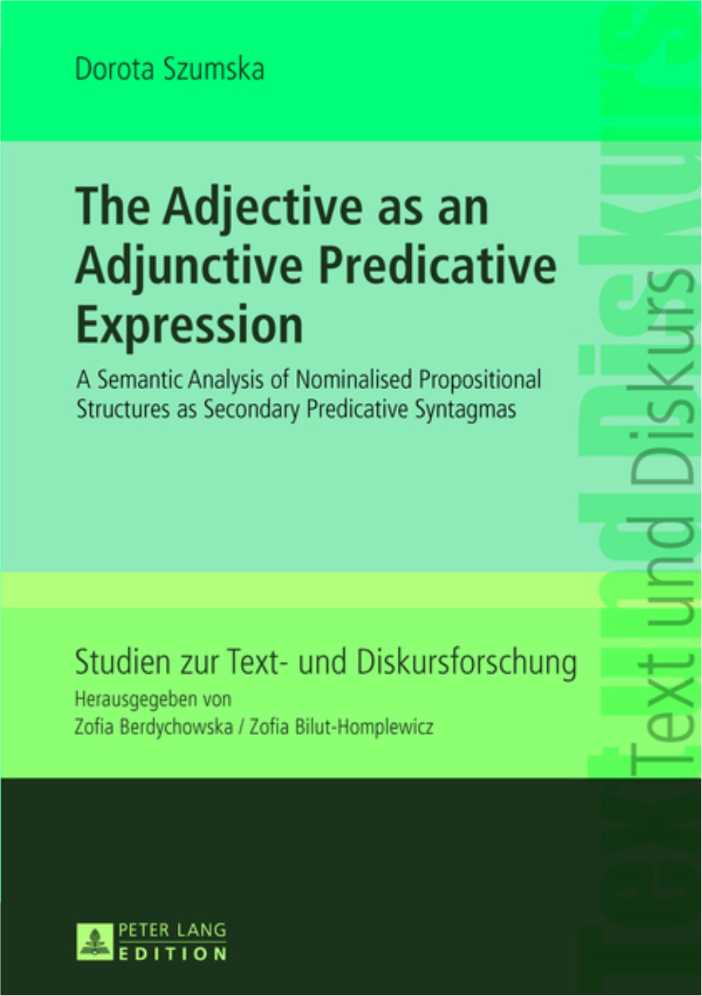 The Adjective As an Adjunctive Predicative Expression