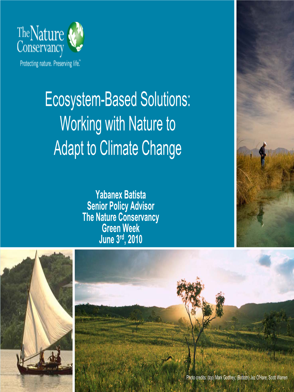 Ecosystem-Based Solutions: Working with Nature to Adapt to Climate Change