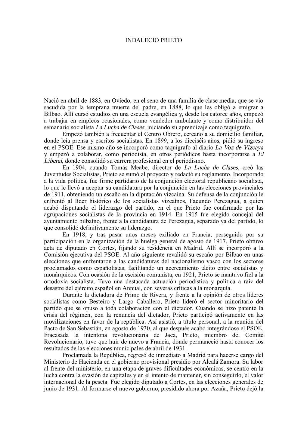 INDALECIO PRIETO Nació En Abril De 1883, En Oviedo, En El Seno De