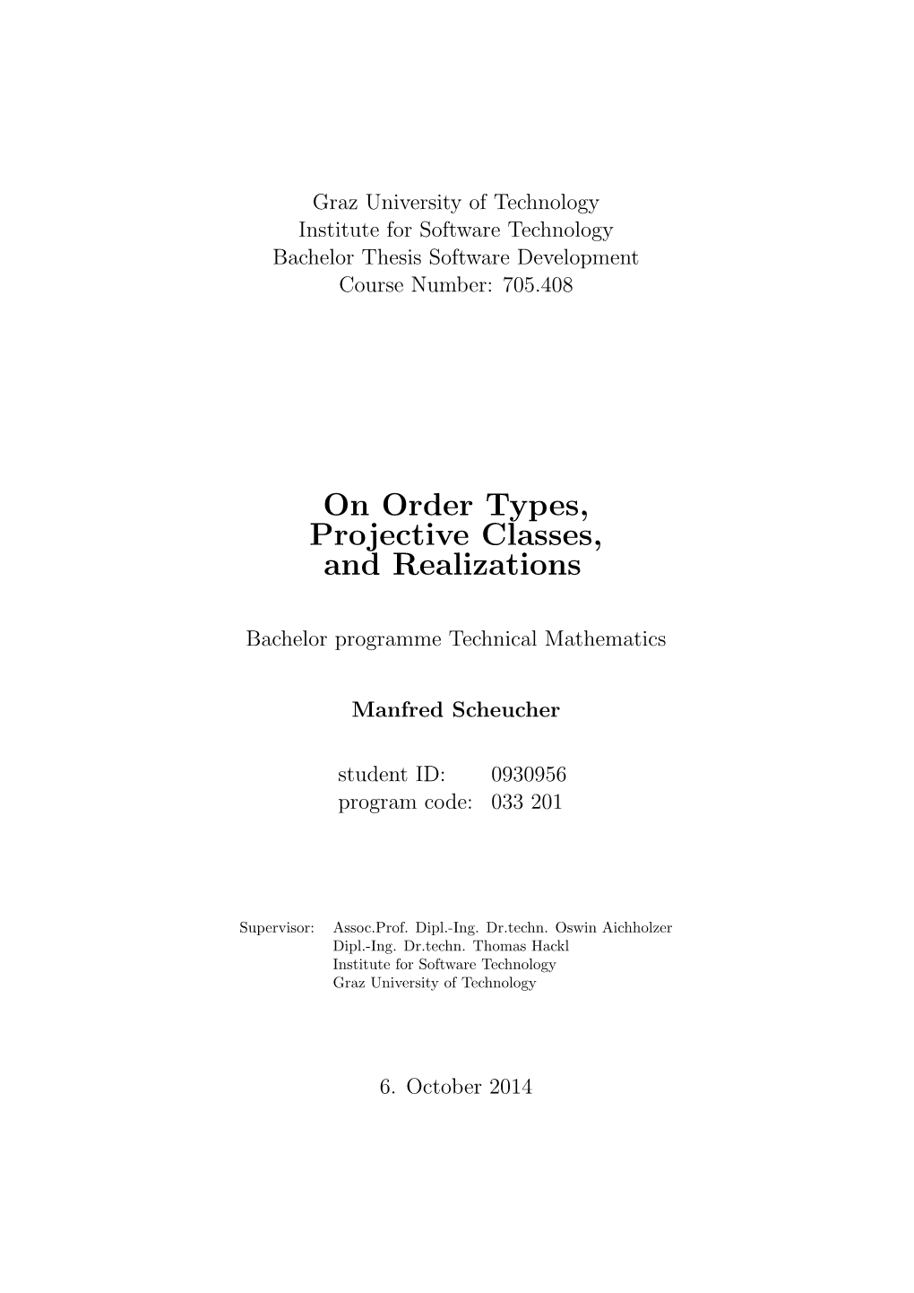 On Order Types, Projective Classes, and Realizations