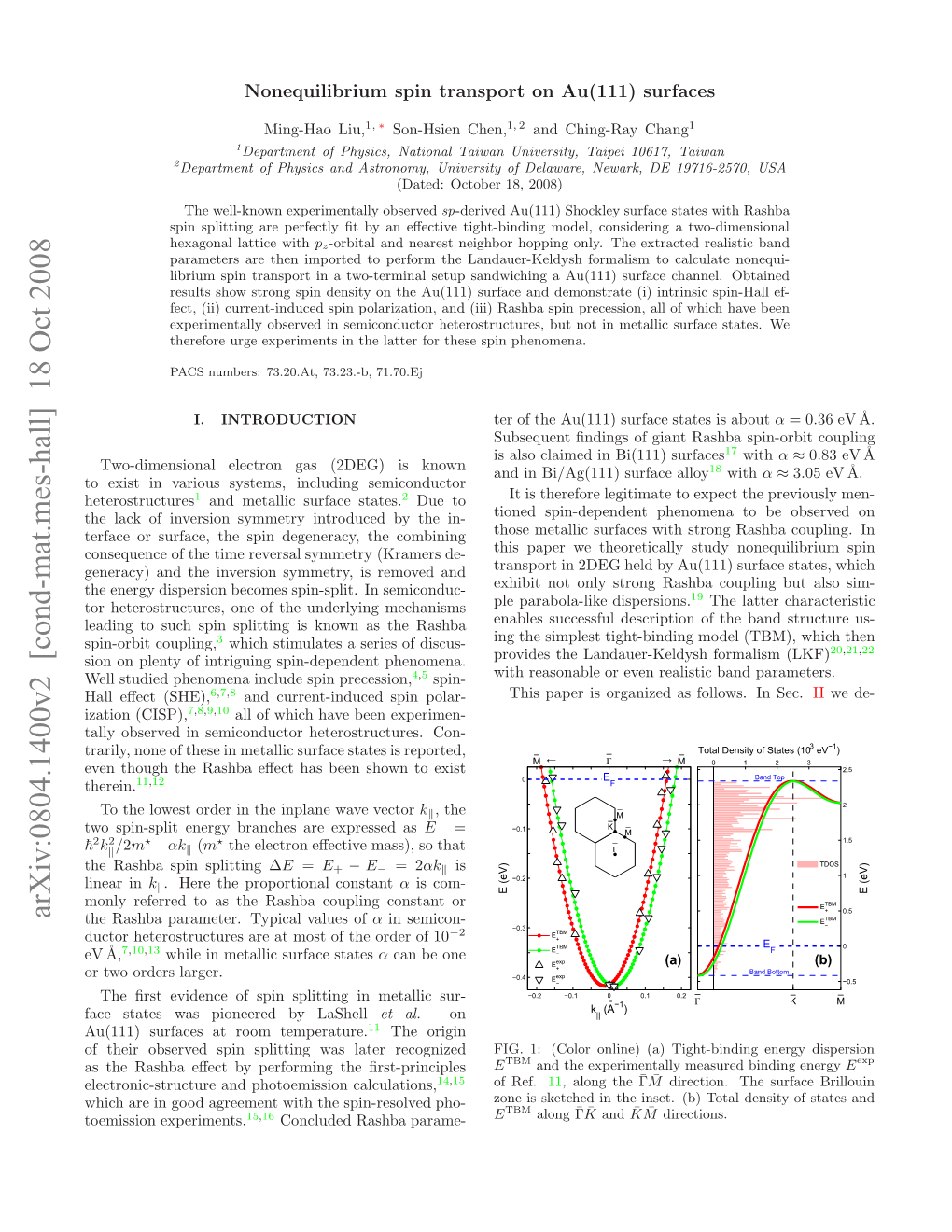 Arxiv:0804.1400V2 [Cond-Mat.Mes-Hall] 18 Oct 2008 Oeiti Aiu Ytm,Icuigsemiconductor Including Systems, Various in Heterostructures Exist to U11 Ufcsa Omtemperature