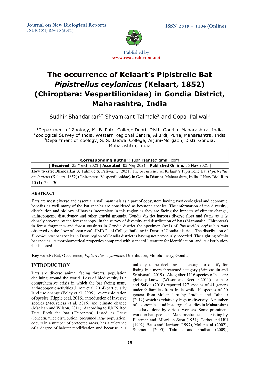 The Occurrence of Kelaart's Pipistrelle Bat Pipistrellus Ceylonicus