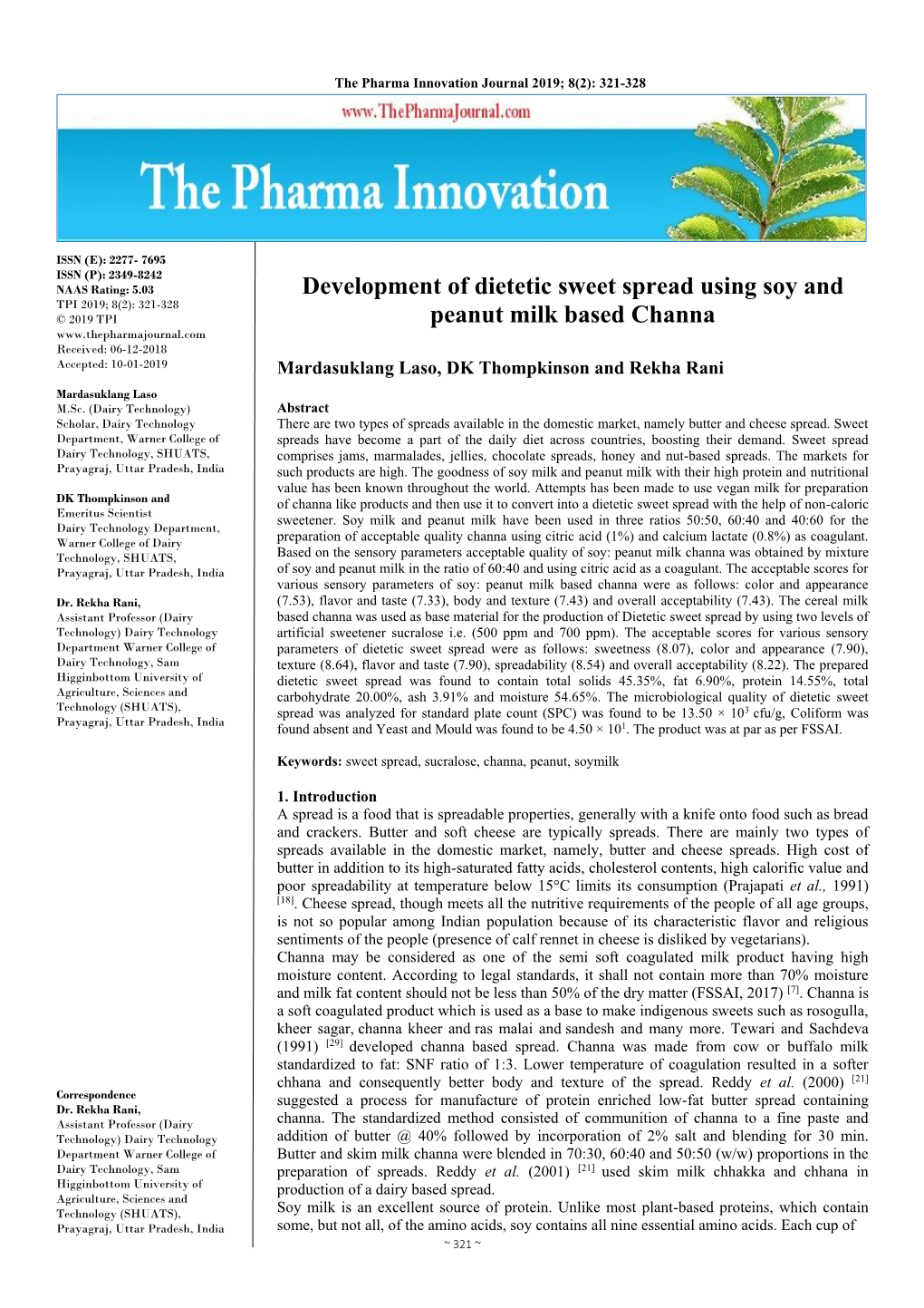 Development of Dietetic Sweet Spread Using Soy and Peanut Milk Based