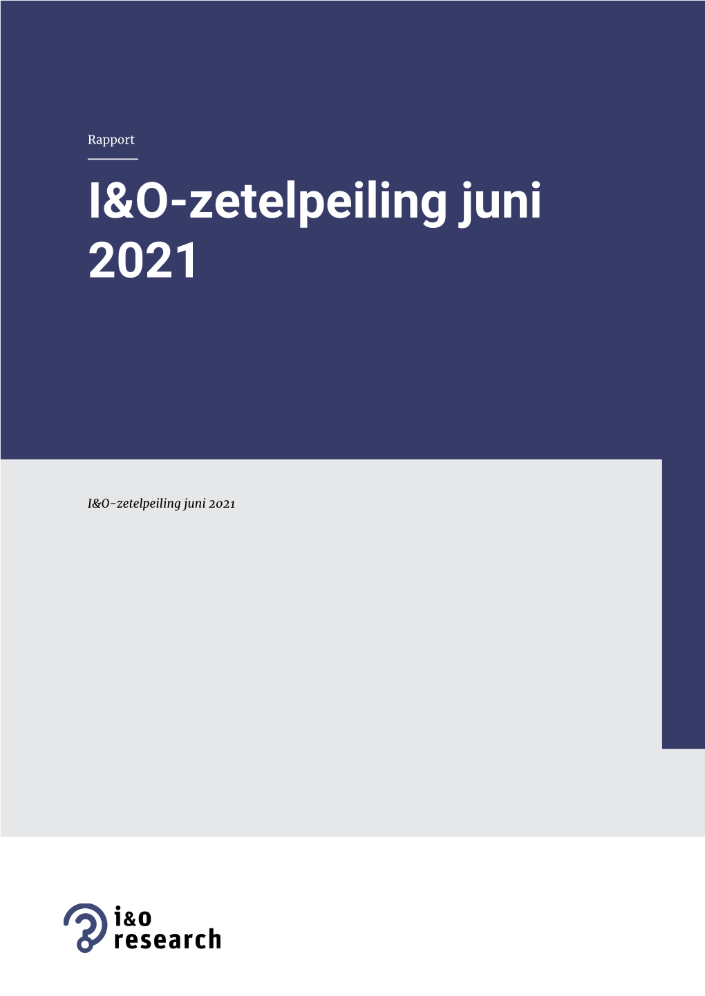 I&O-Zetelpeiling Juni 2021
