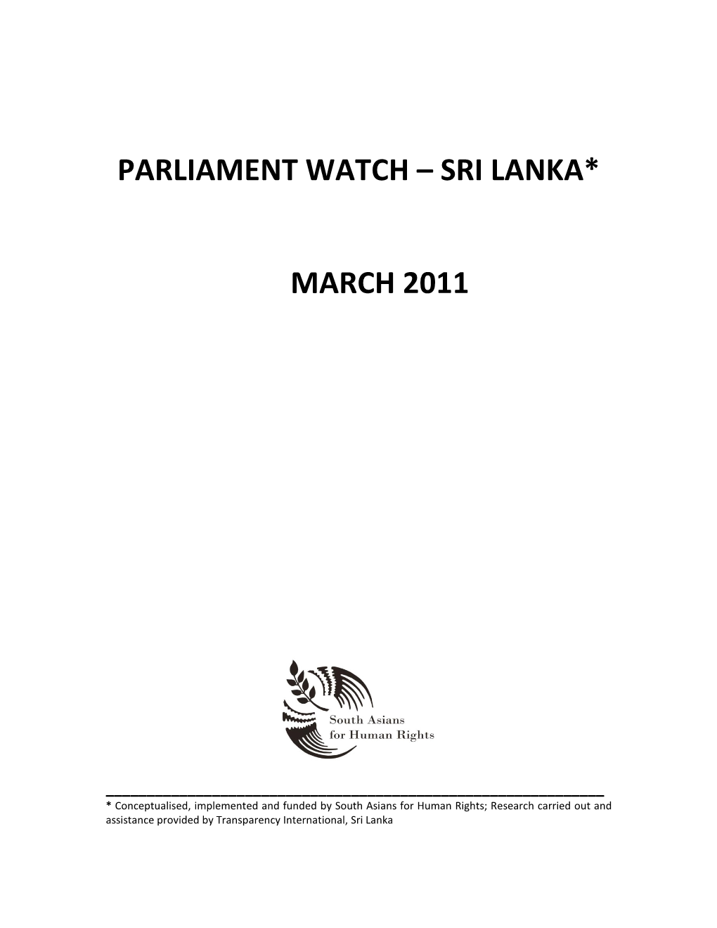 Parliament Watch – Sri Lanka* March 2011