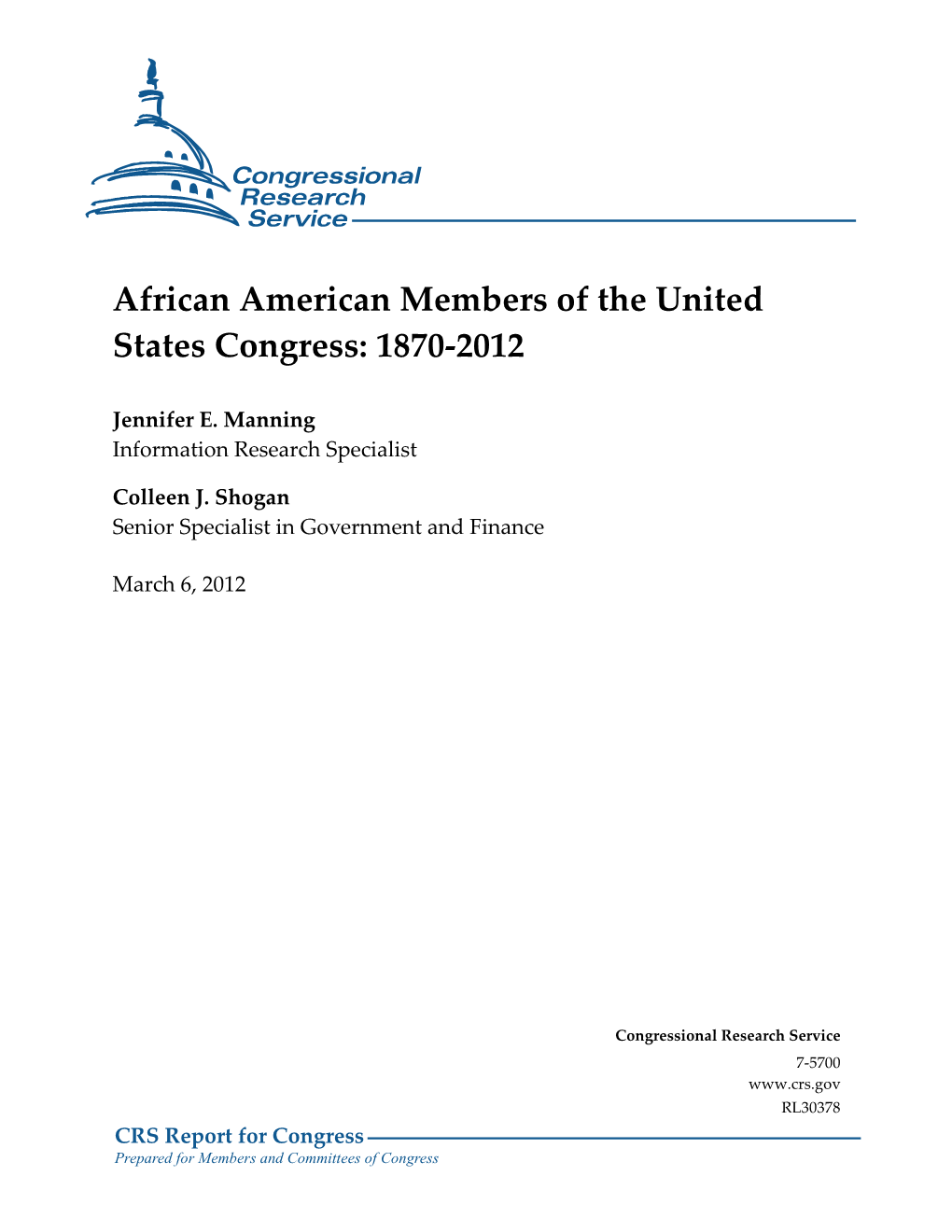 Congressional Black Caucus (CBC), Whose Origins Date Back to 1969, Currently Has 43 Members