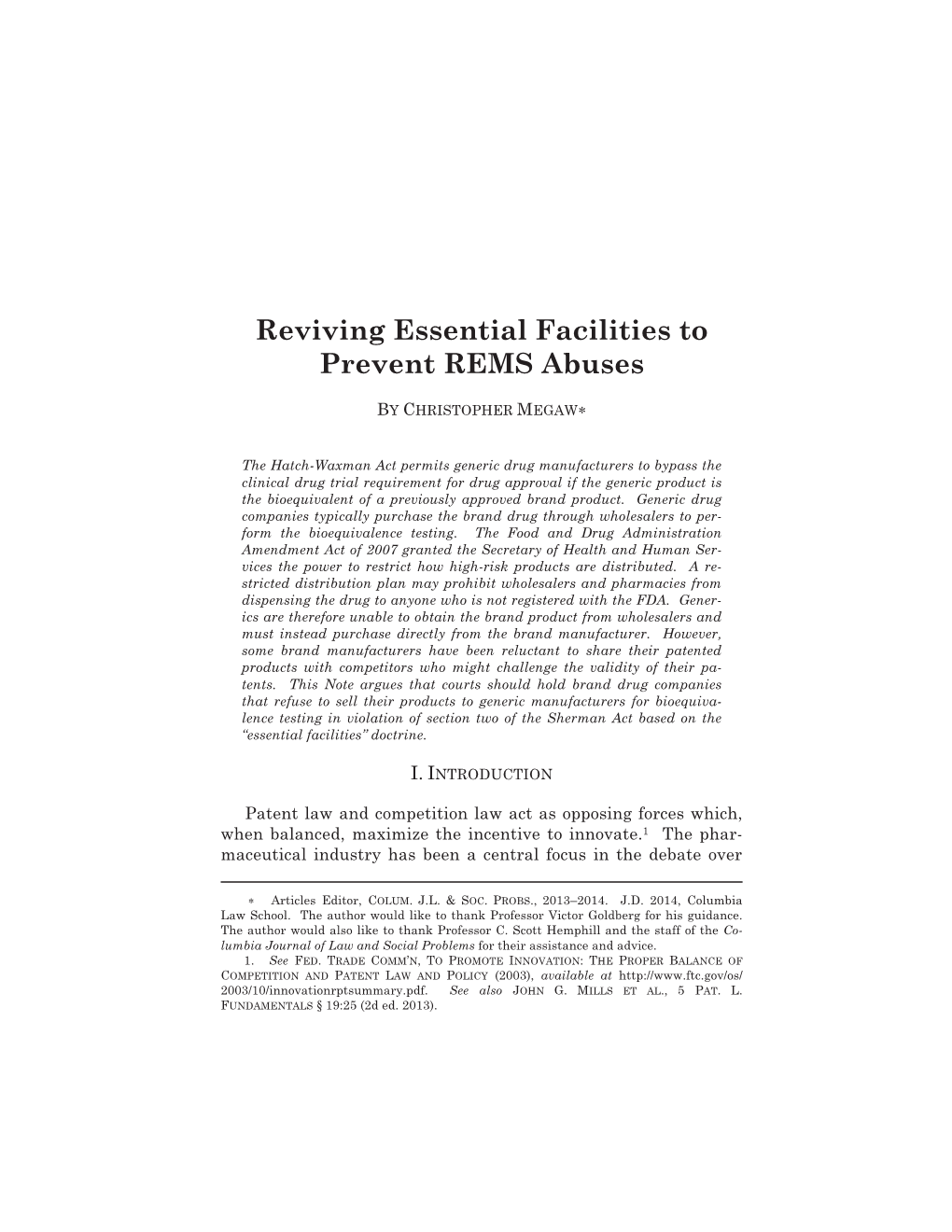 Reviving Essential Facilities to Prevent REMS Abuses