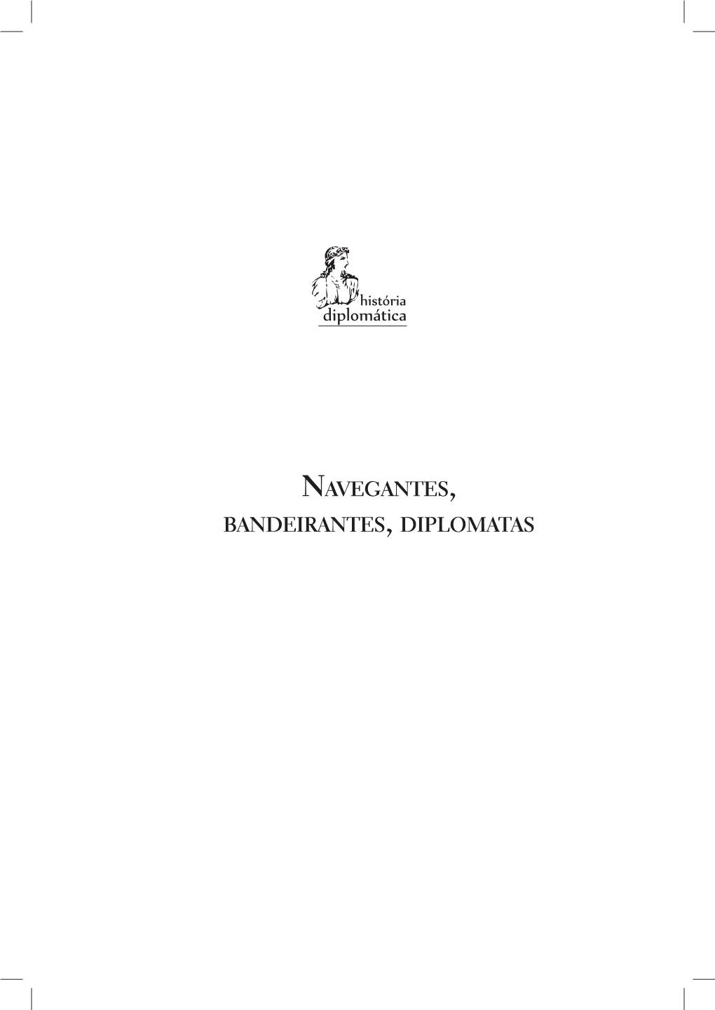 Navegantes Bandeirantes Diplomatas (08-06-15).Indd