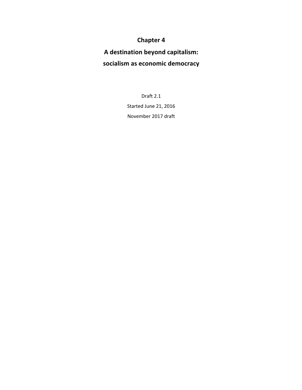 Chapter 4 a Destination Beyond Capitalism: Socialism As Economic Democracy