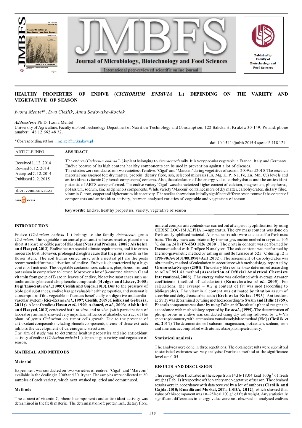 Healthy Properties of Endive (Cichorium Endivia L.) Depending on the Variety and Vegetative of Season