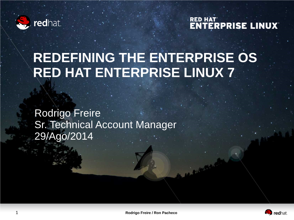 Redefining the Enterprise Os Red Hat Enterprise Linux 7