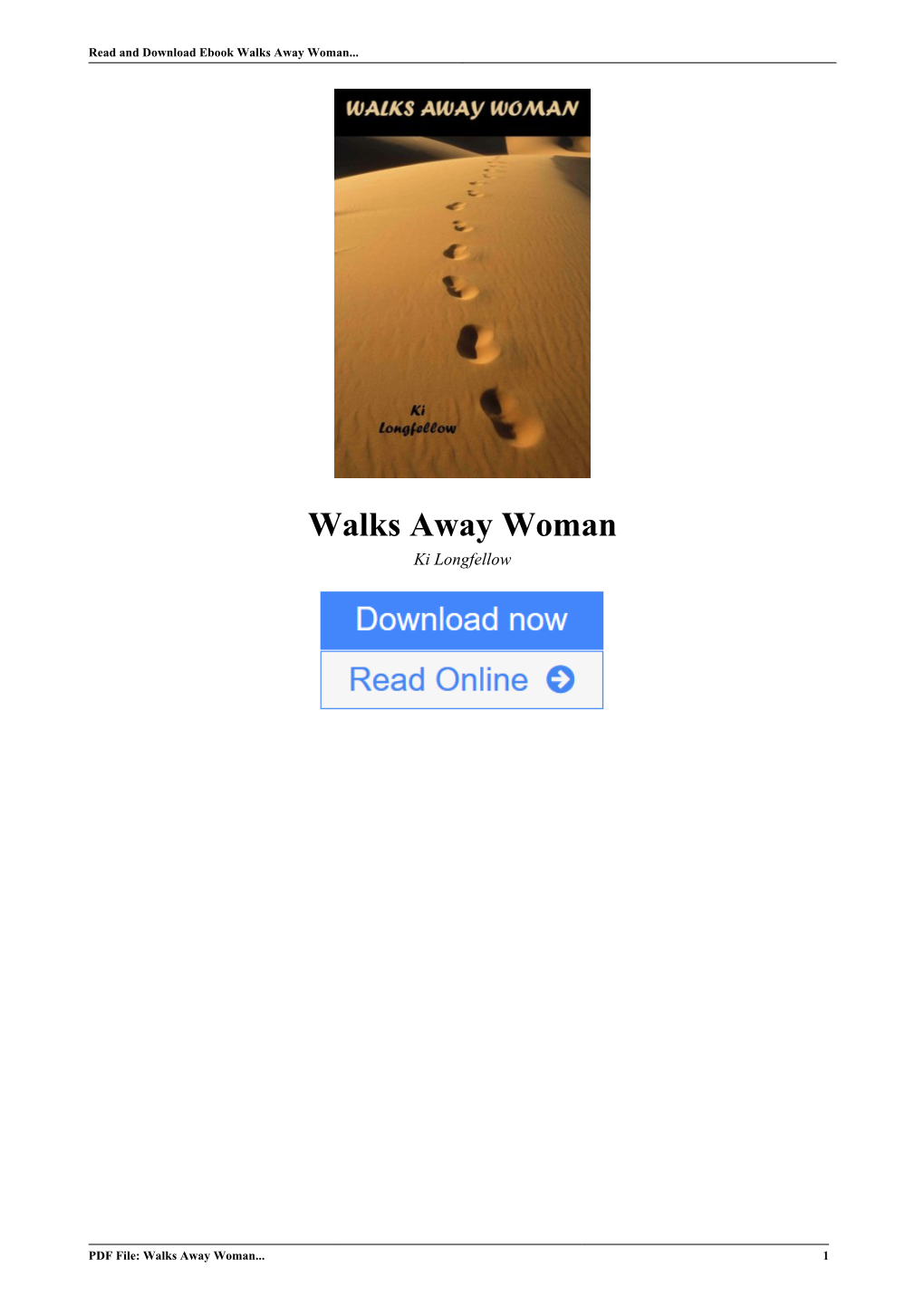 Walks Away Woman by Ki Longfellow