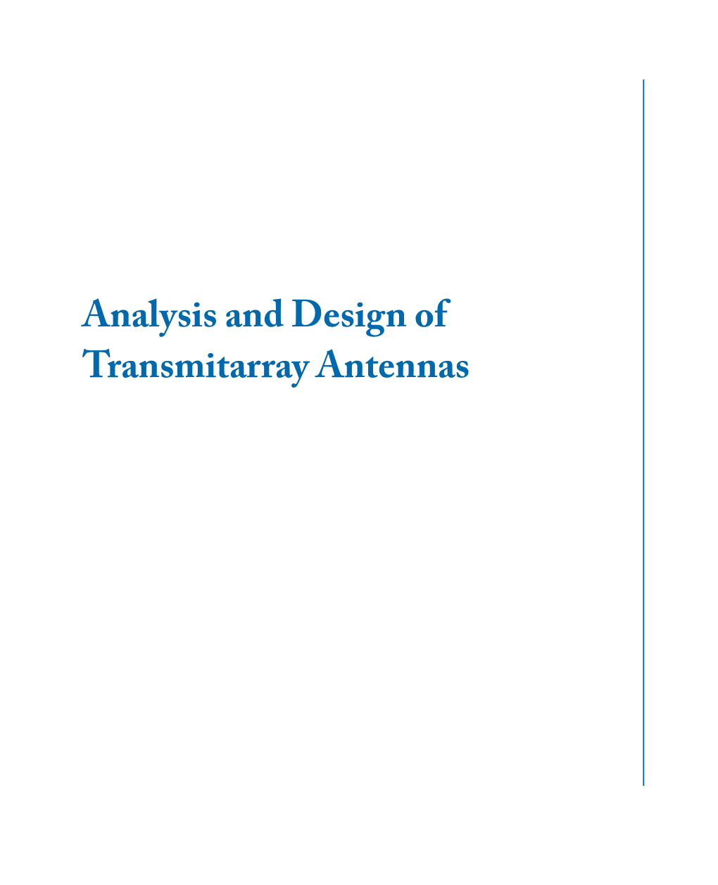 Analysis and Design of Transmitarray Antennas Synthesis Lectures on Antennas