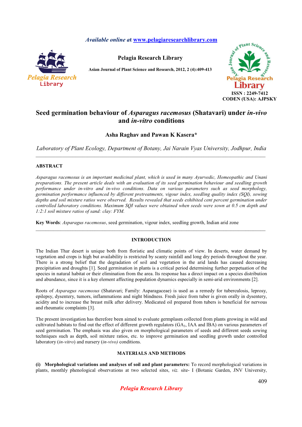 Seed Germination Behaviour of Asparagus Racemosus (Shatavari) Under In-Vivo and In-Vitro Conditions