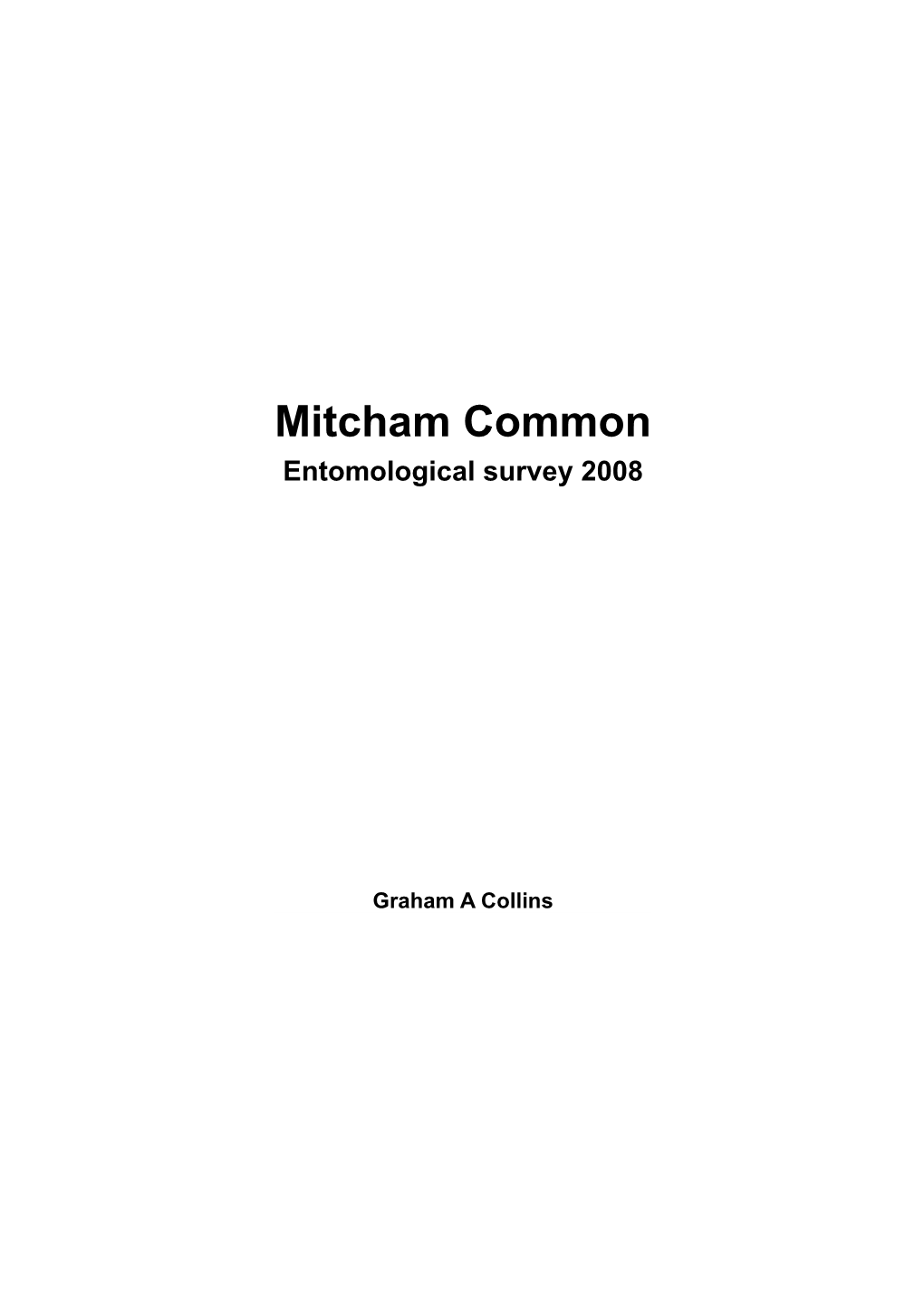 Mitcham Common, Entomological Survey 2008