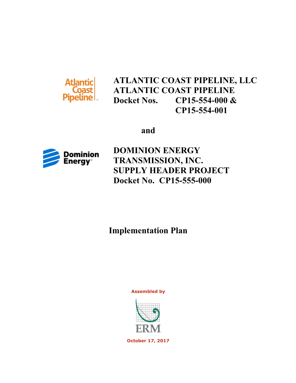 ATLANTIC COAST PIPELINE, LLC ATLANTIC COAST PIPELINE Docket Nos