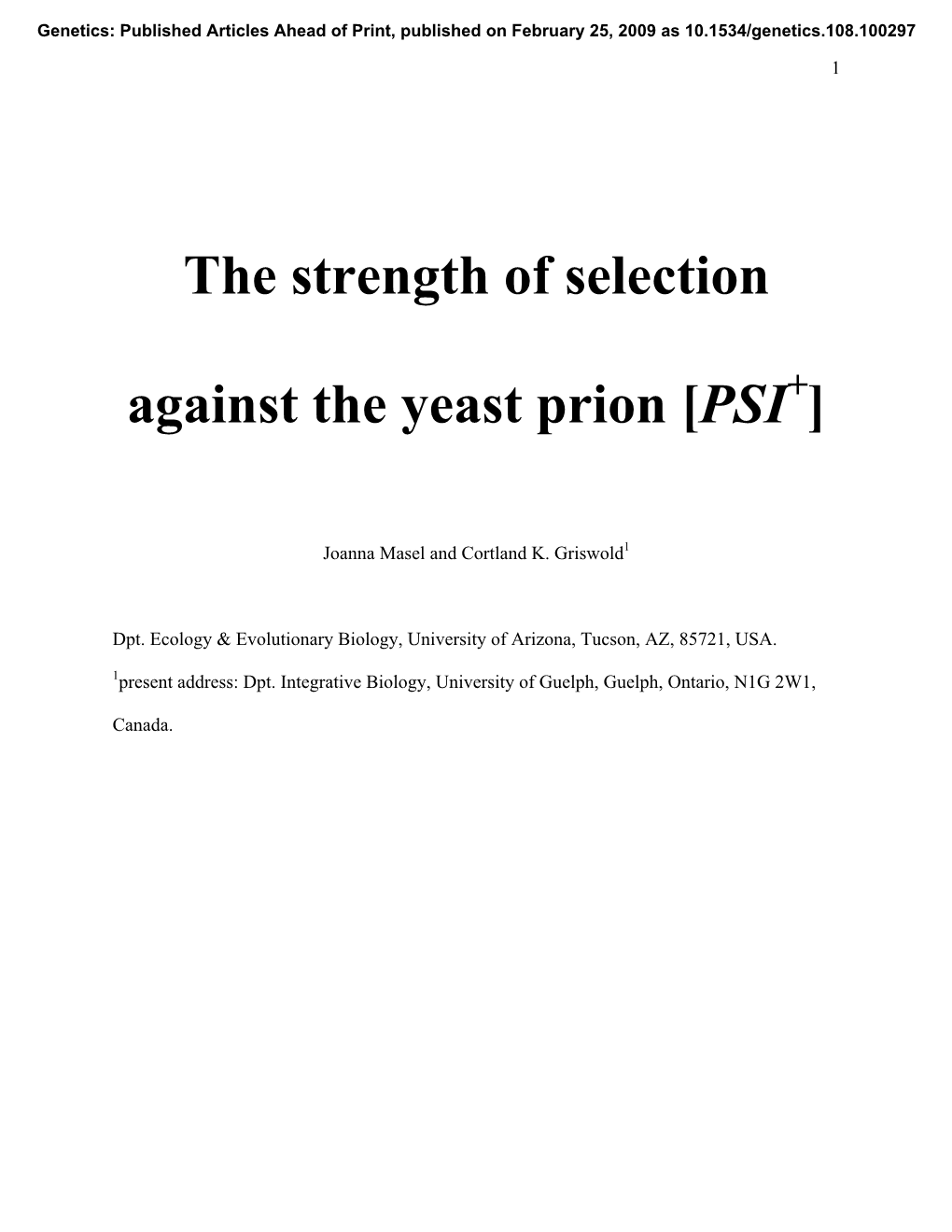 The Strength of Selection Against the Yeast Prion [PSI ]