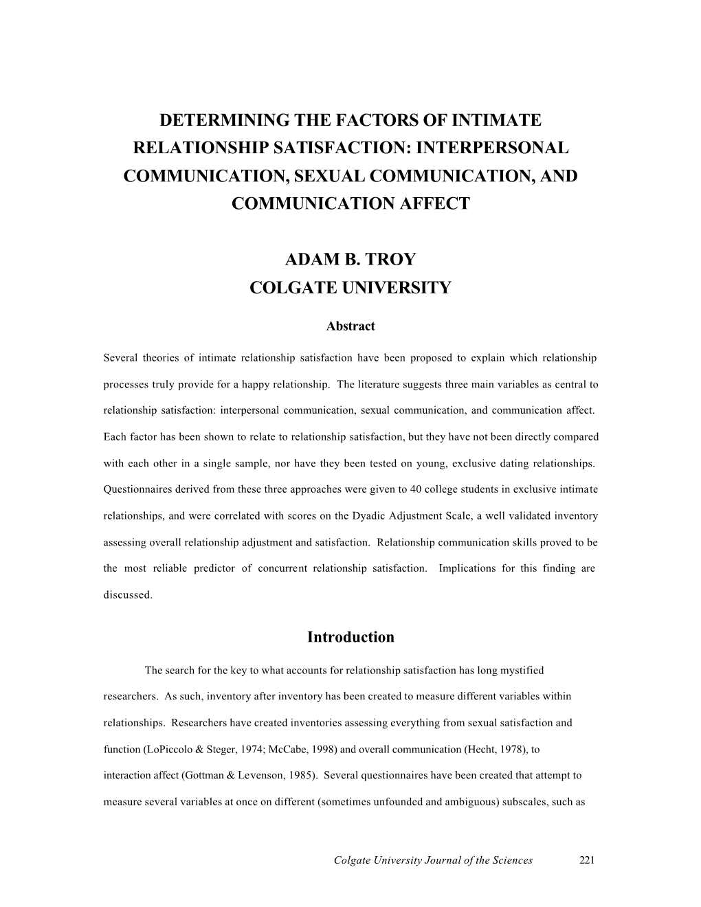 Determining the Factors of Intimate Relationship Satisfaction: Interpersonal Communication, Sexual Communication, and Communication Affect