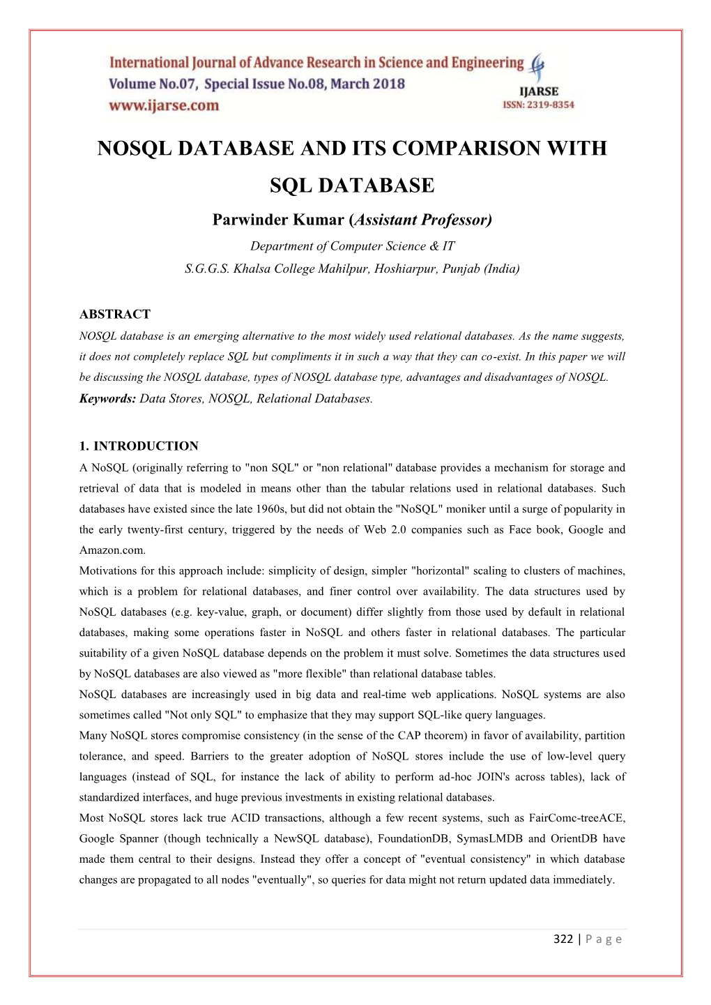 NOSQL DATABASE and ITS COMPARISON with SQL DATABASE Parwinder Kumar (Assistant Professor) Department of Computer Science & IT S.G.G.S