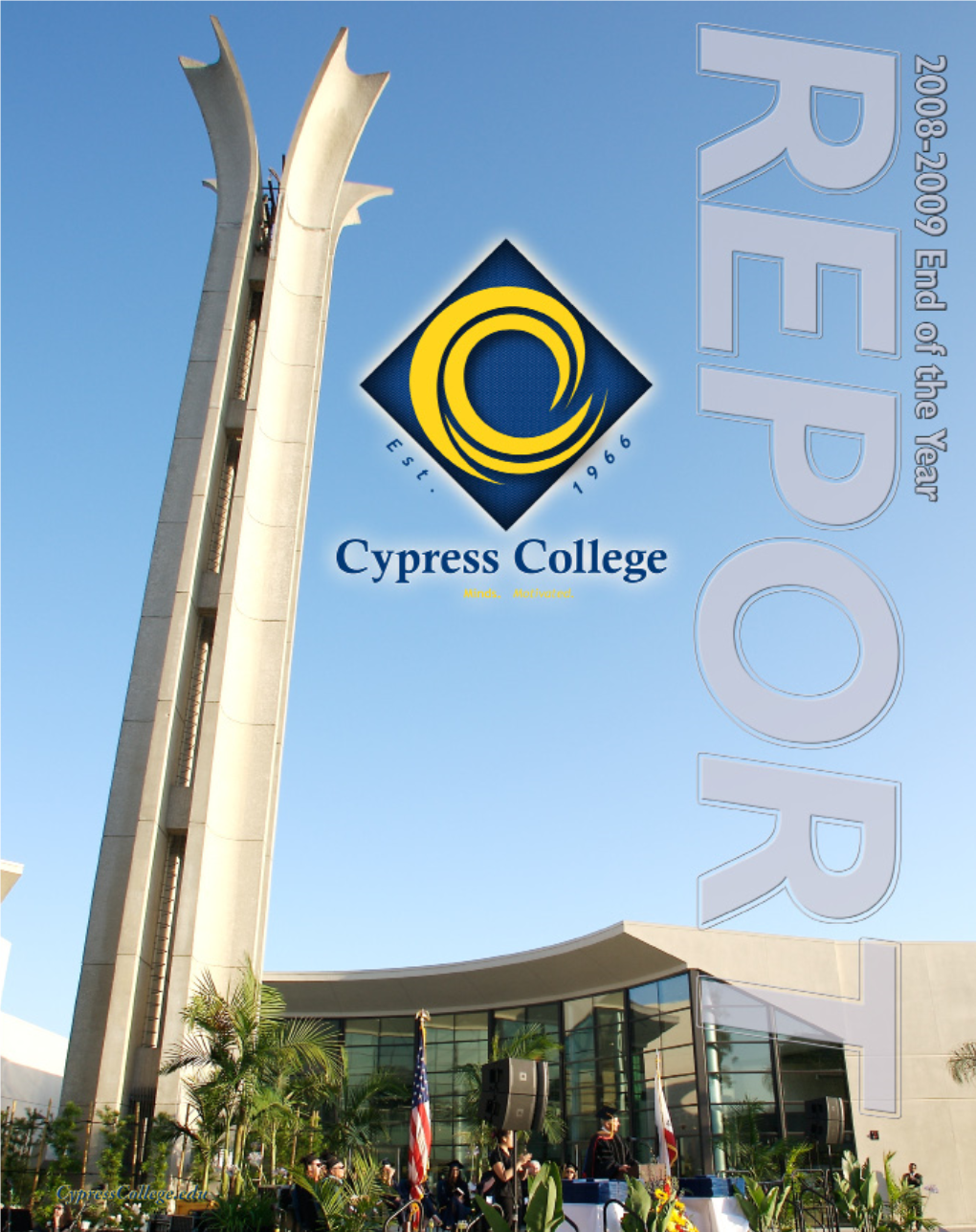 Cypress College End-Of-The-Year Report for 2008-2009