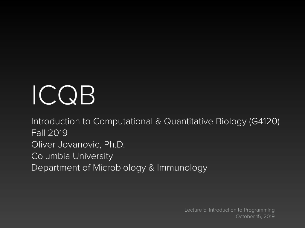 Introduction to Computational & Quantitative Biology (G4120)