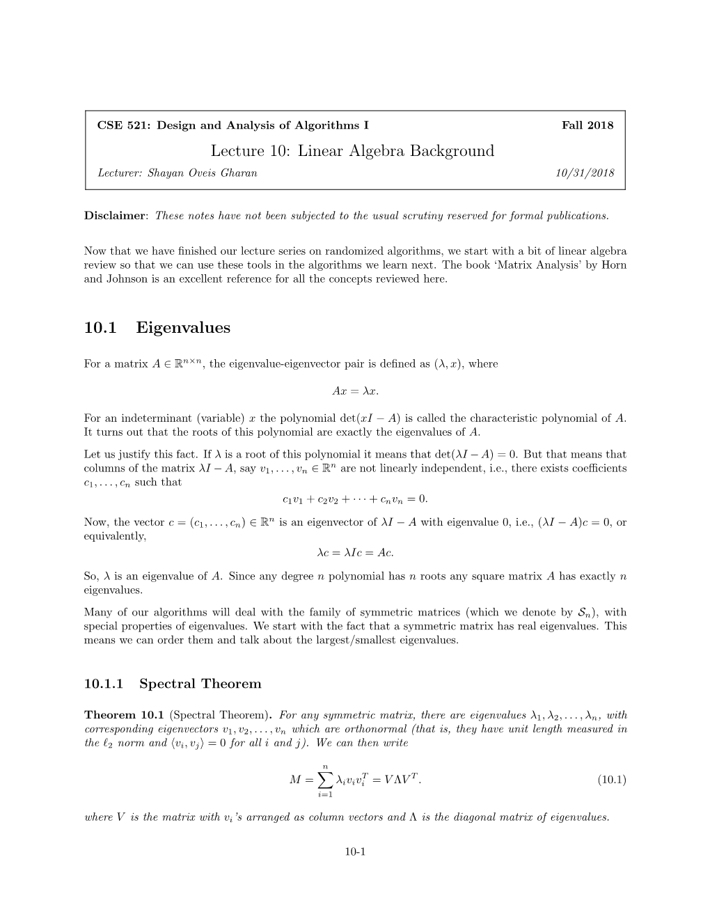 Lecture 10: Linear Algebra Background 10.1 Eigenvalues